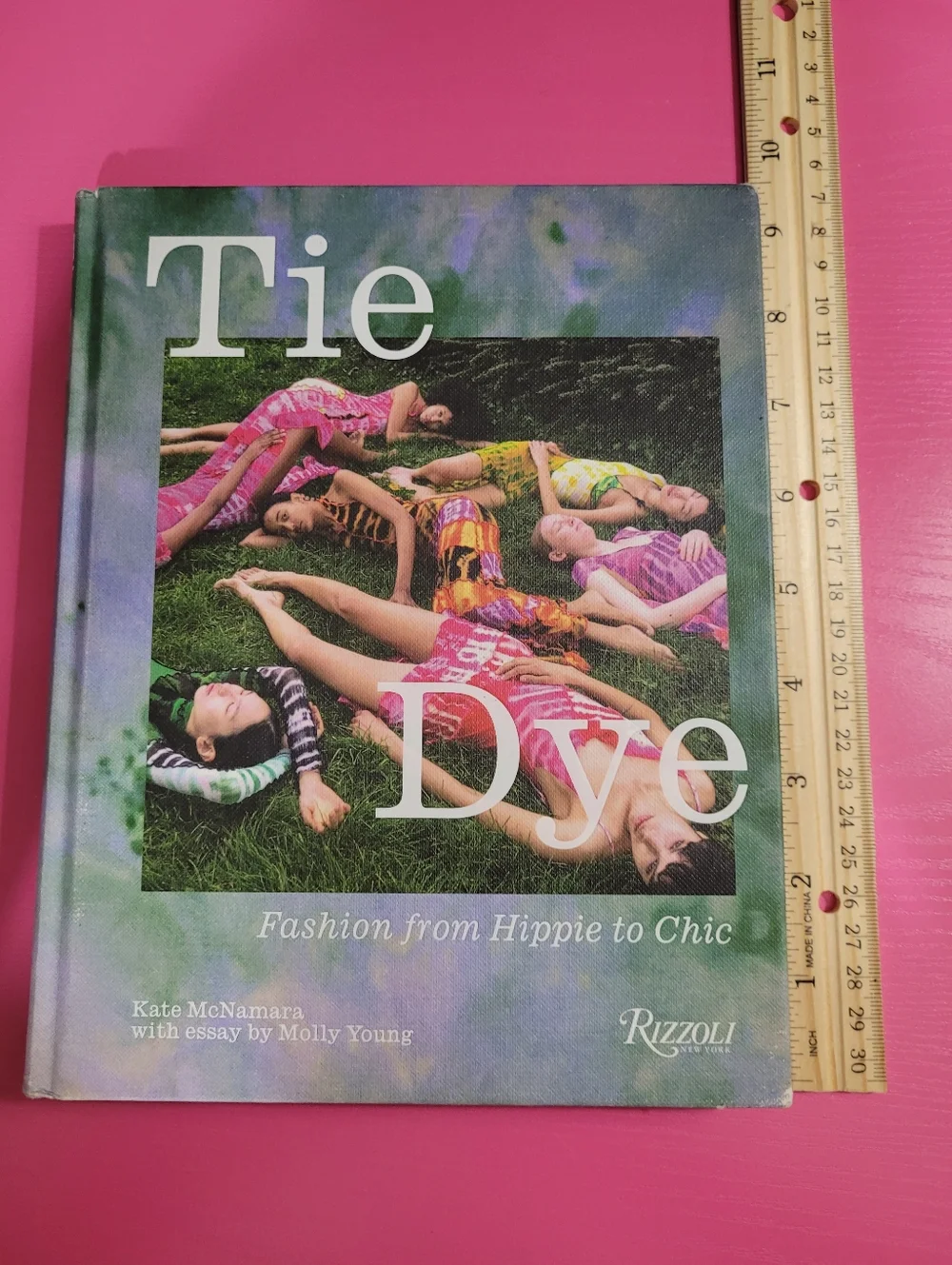 Tie Dye Fashion From Hippie To Chic Book By Kate McNamara Molly Young (0767)
